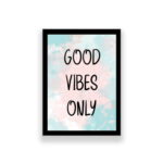 تابلو طرح انگیزشی مدل good vibes