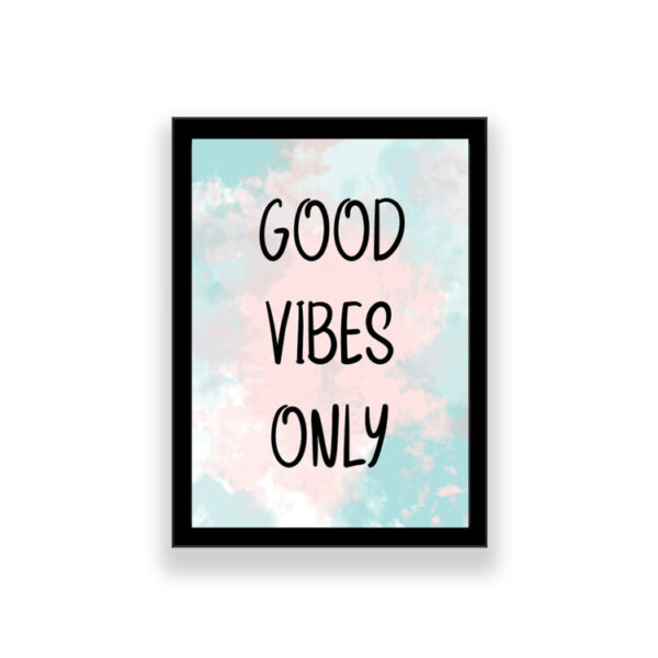 تابلو طرح انگیزشی مدل good vibes